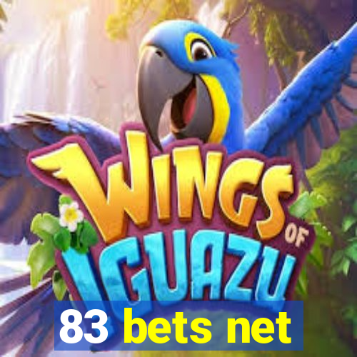 83 bets net